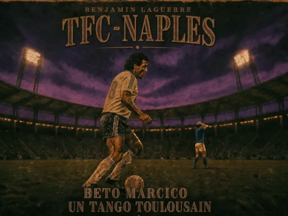 Toulouse FC’s Historic 1986 UEFA Cup Win Over Maradona’s Napoli