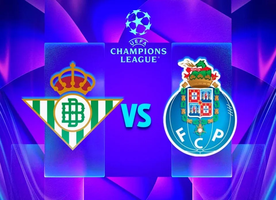 Real Betis vs Porto: Champions League Kick-Off Time and TV Coverage